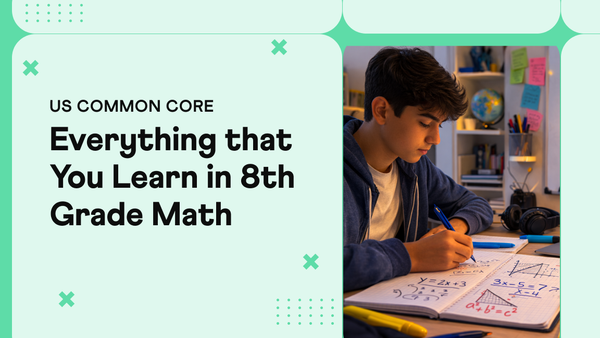 What Do You Learn in 8th Grade Math?